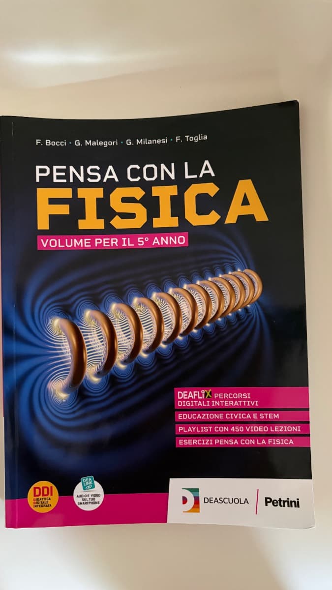 PENSA CON LA FISICA - II BIENNIO E V ANNO - foto 1