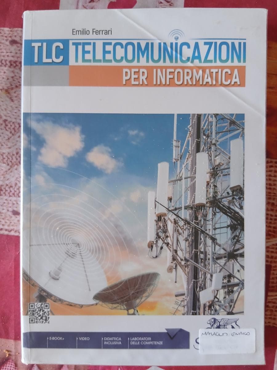 TLC - TELECOMUNICAZIONI PER INFORMATICA. CON VIDEO, LABORATORI COMPETENZE. - foto 1
