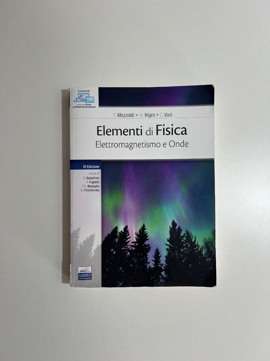 Elementi di Fisica - Elettromagnetismo e Onde - foto 1
