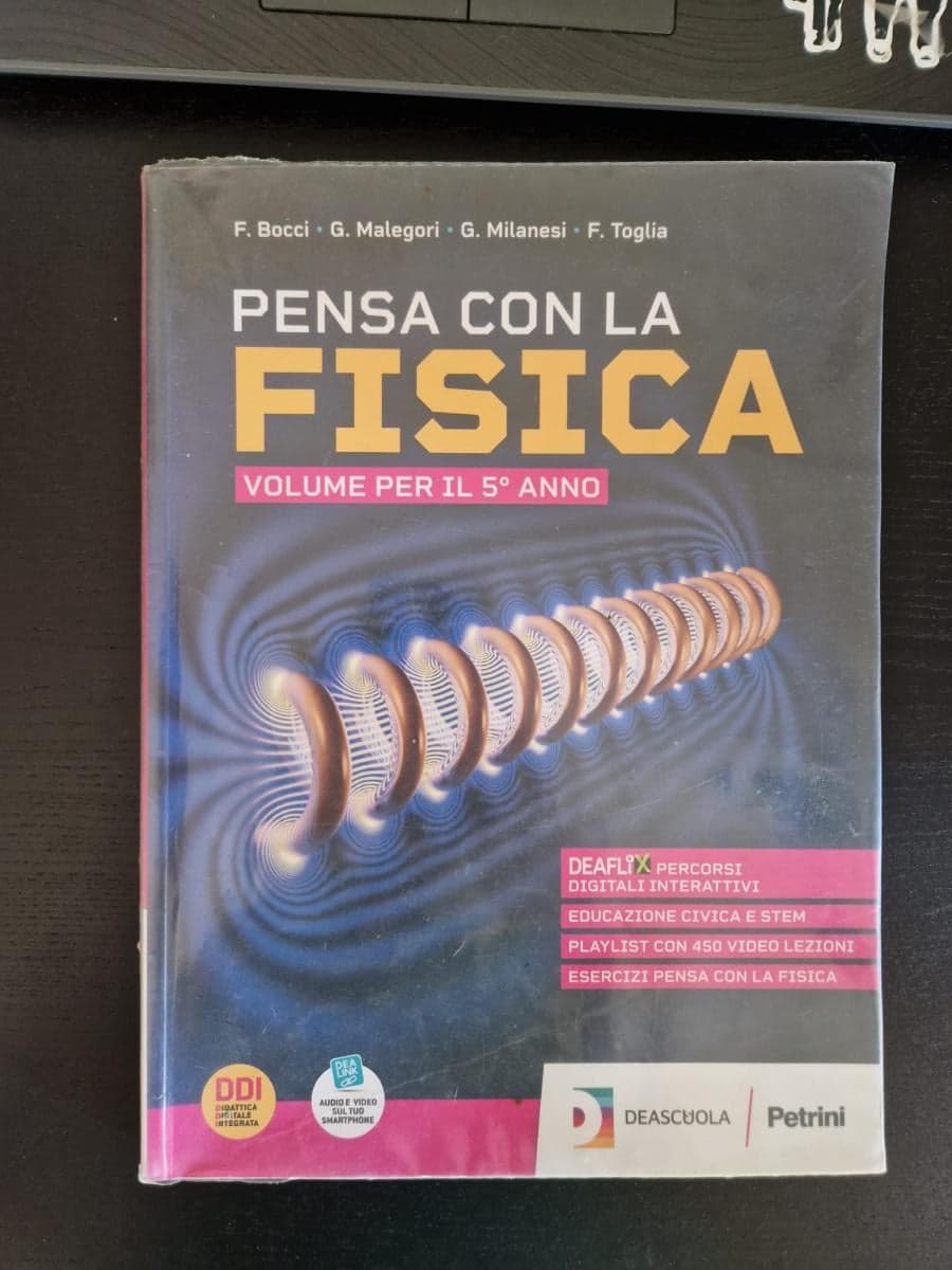 PENSA CON LA FISICA - II BIENNIO E V ANNO - foto 1