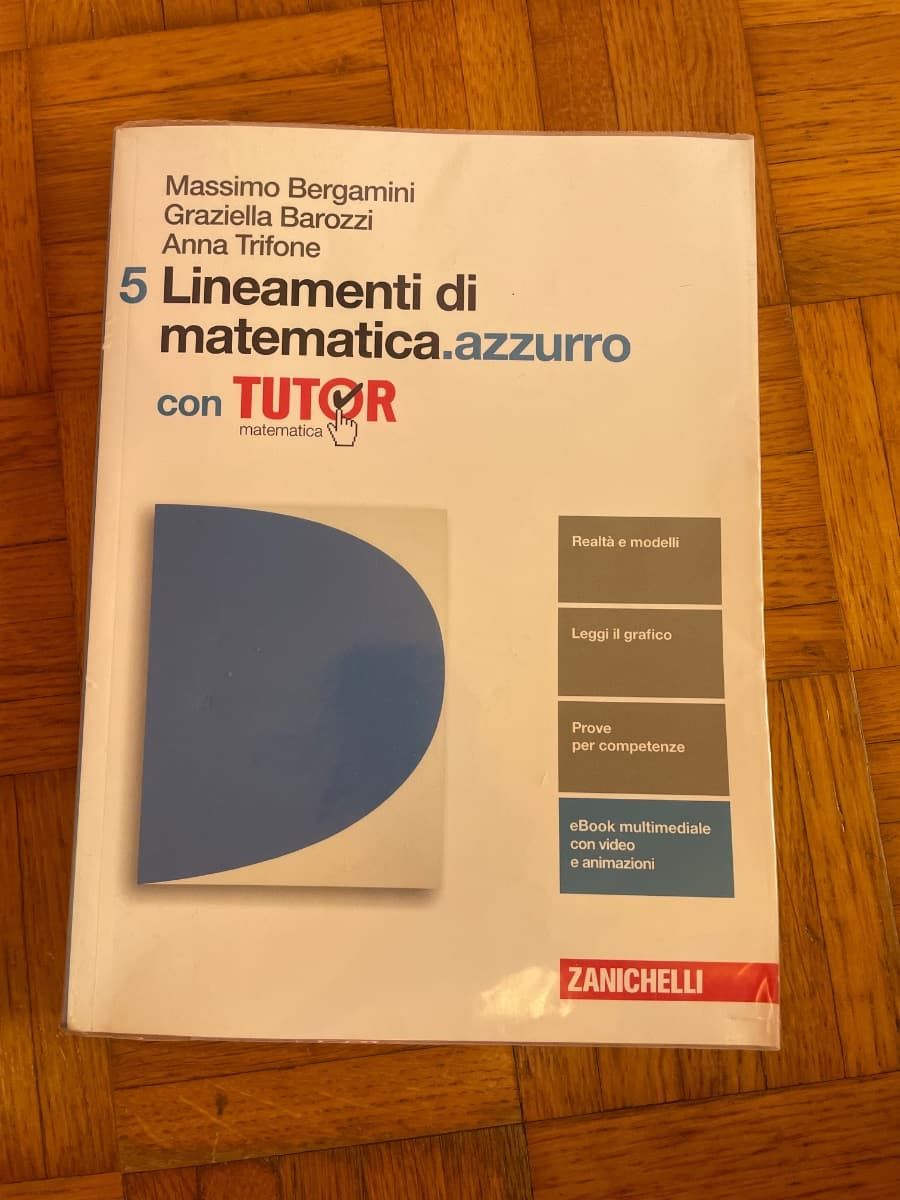 LINEAMENTI DI MATEMATICA.AZZURRO - VOLUME 5 CON TUTOR (LDM) - foto 1