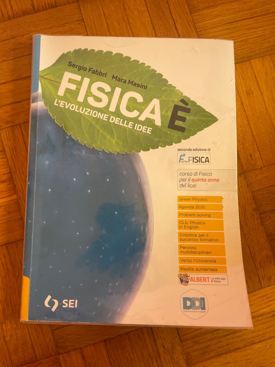 FISICA E' - L'EVOLUZIONE DELLE IDEE - PER IL QUINTO ANNO - foto 1